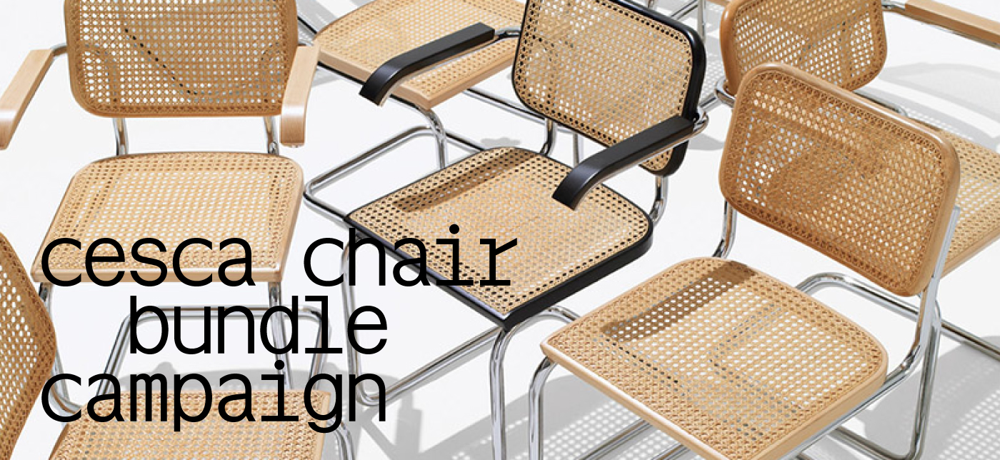 Cesca Chair Bundle Campaign